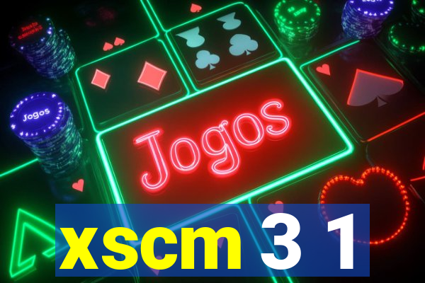 xscm 3 1