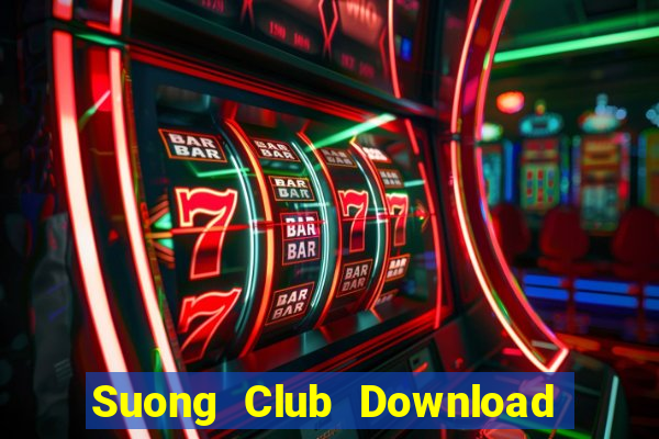 Suong Club Download Game Đánh Bài