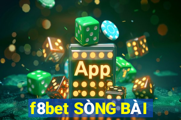 f8bet SÒNG BÀI