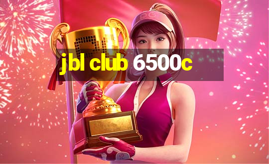 jbl club 6500c