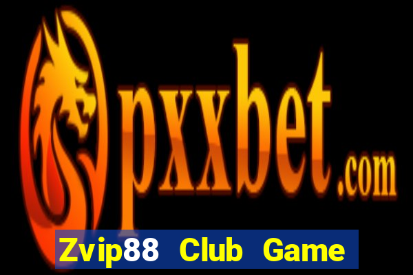 Zvip88 Club Game Bài 88Vin