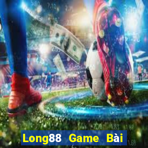 Long88 Game Bài B52 Đổi Thưởng 2021