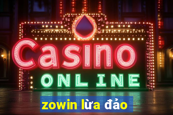 zowin lừa đảo