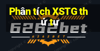 Phân tích XSTG thứ tư