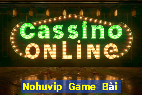 Nohuvip Game Bài Đổi Thưởng Go88