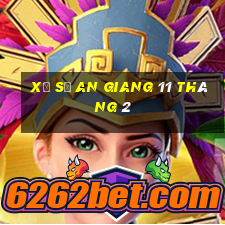 xổ số an giang 11 tháng 2