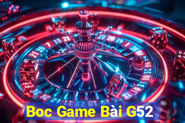 Boc Game Bài G52