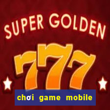 chơi game mobile trên web