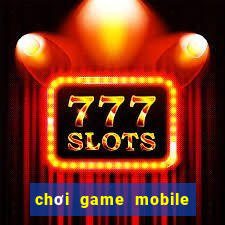 chơi game mobile trên web