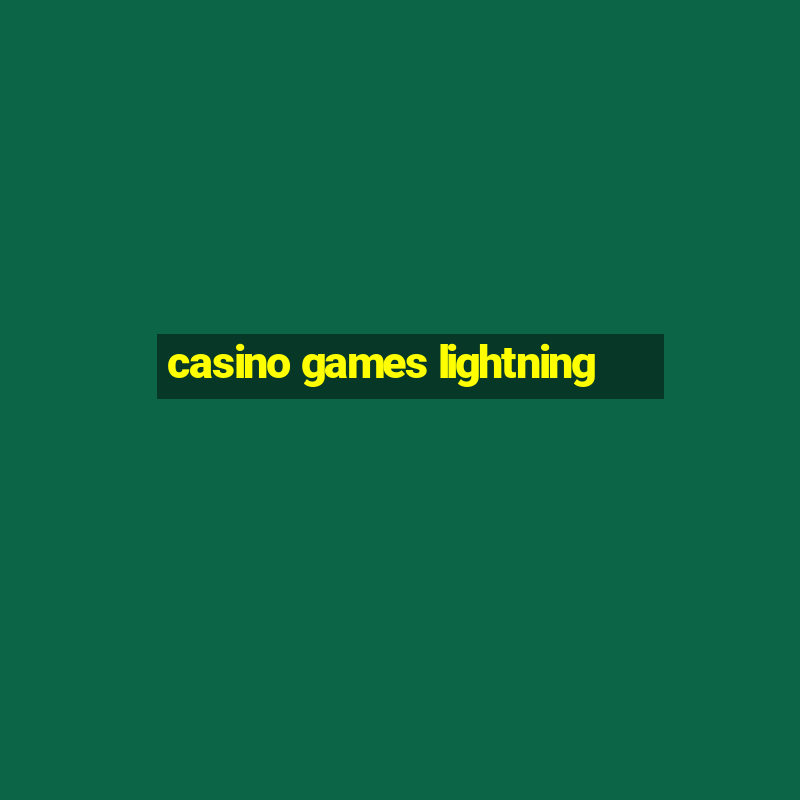 casino games lightning