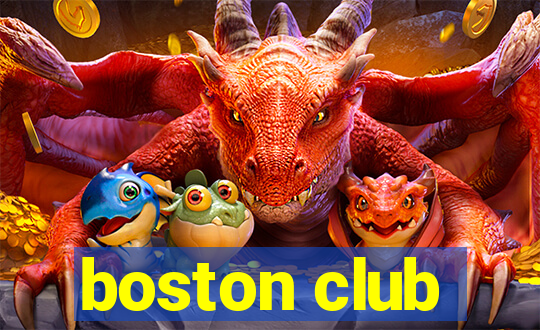 boston club