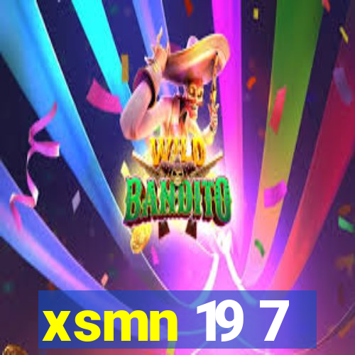 xsmn 19 7