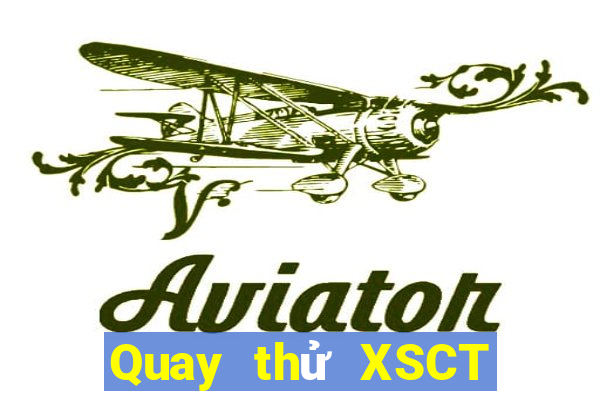 Quay thử XSCT ngày 23