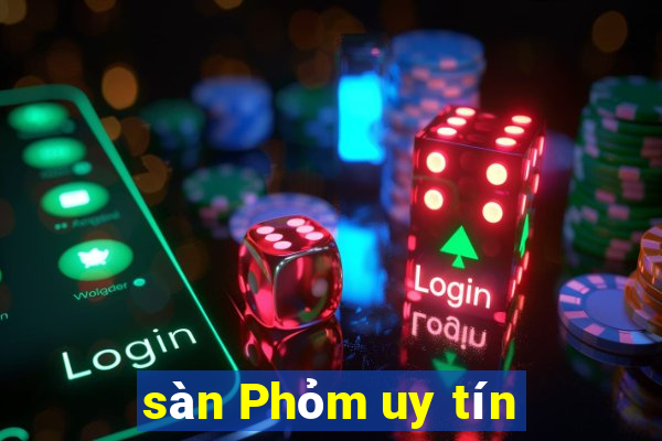 sàn Phỏm uy tín