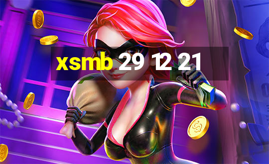 xsmb 29 12 21