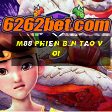 M88 Phiên bản táo voi