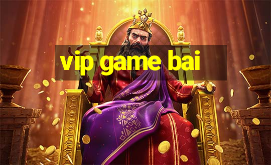 vip game bai