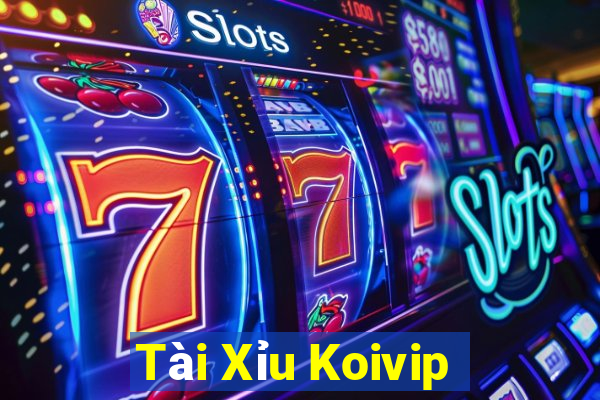 Tài Xỉu Koivip