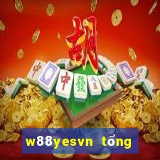 w88yesvn tổng hợp link w88