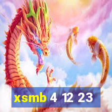 xsmb 4 12 23