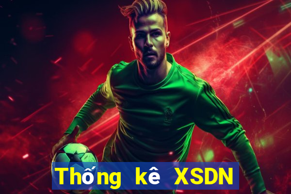 Thống kê XSDN ngày 6