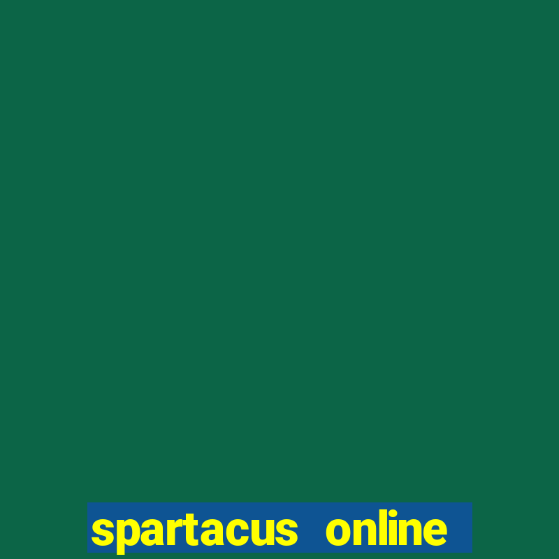 spartacus online slot machine