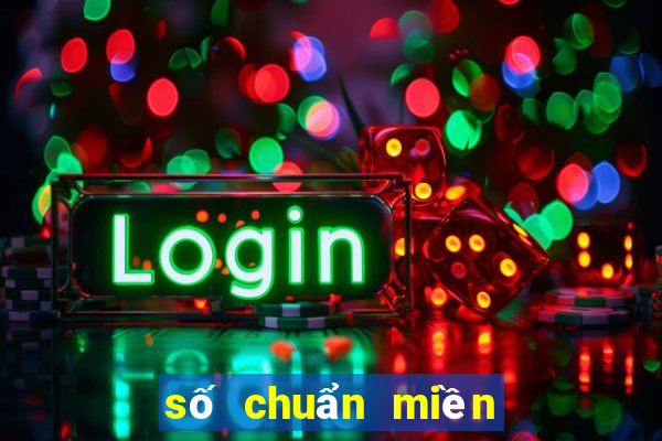 số chuẩn miền bắc hôm nay