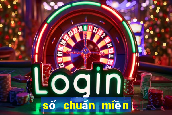 số chuẩn miền bắc hôm nay