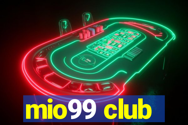 mio99 club