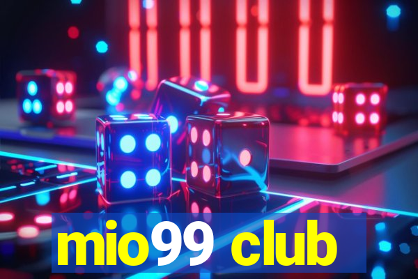 mio99 club