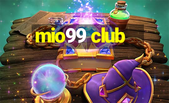 mio99 club