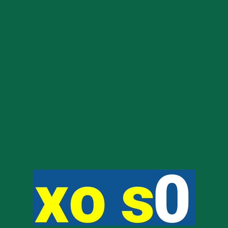 xo s0