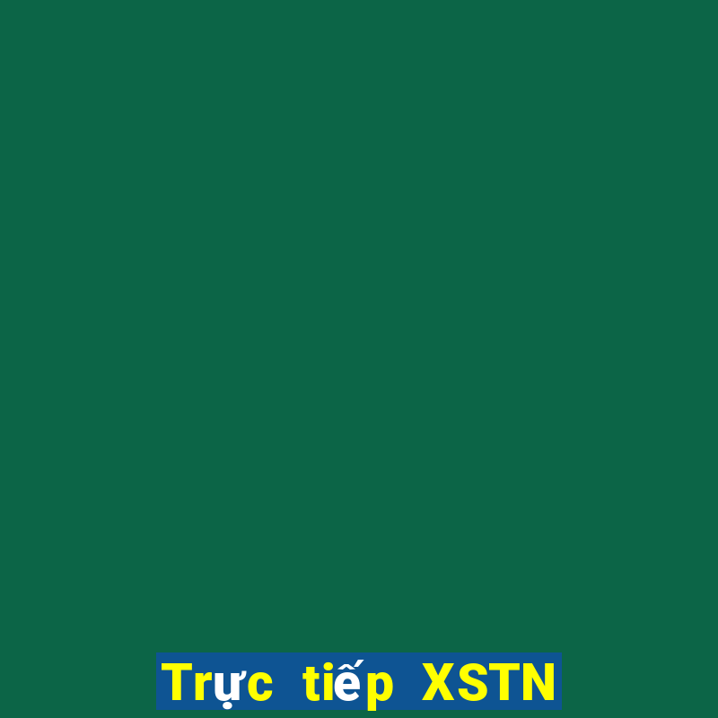 Trực tiếp XSTN ngày 6