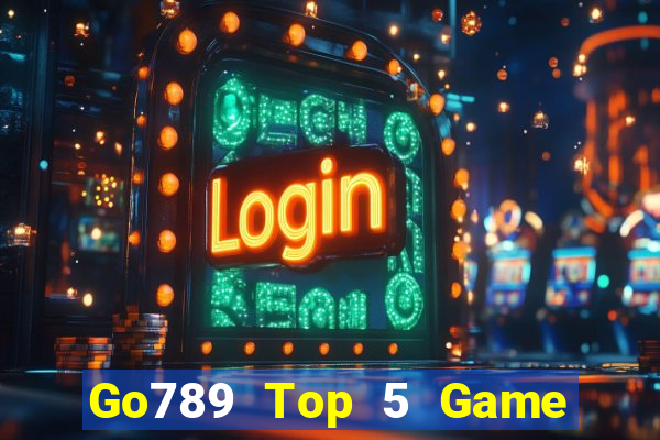 Go789 Top 5 Game Đánh Bài Đổi Thưởng