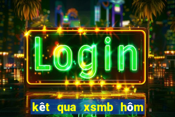 kêt qua xsmb hôm nay miền bắc