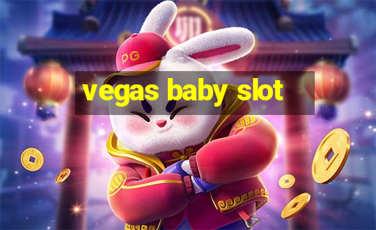 vegas baby slot