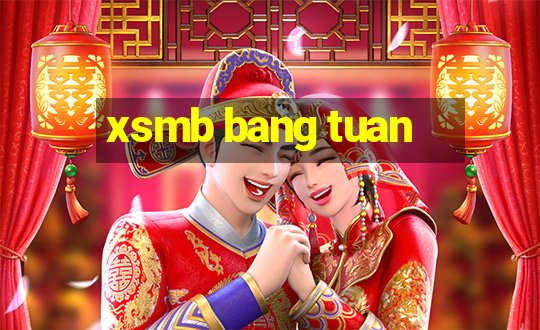 xsmb bang tuan