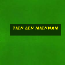 tien len miennam