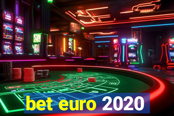 bet euro 2020