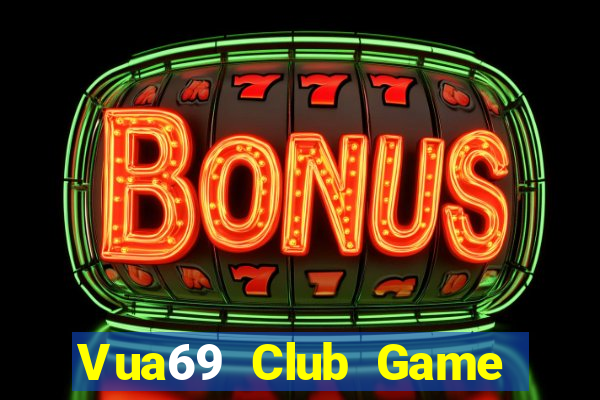 Vua69 Club Game Bài Baccarat