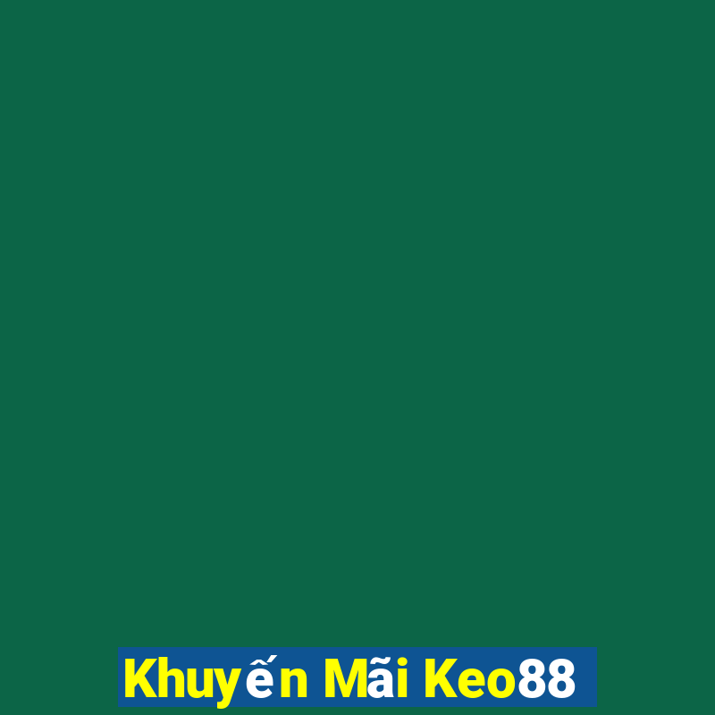 Khuyến Mãi Keo88