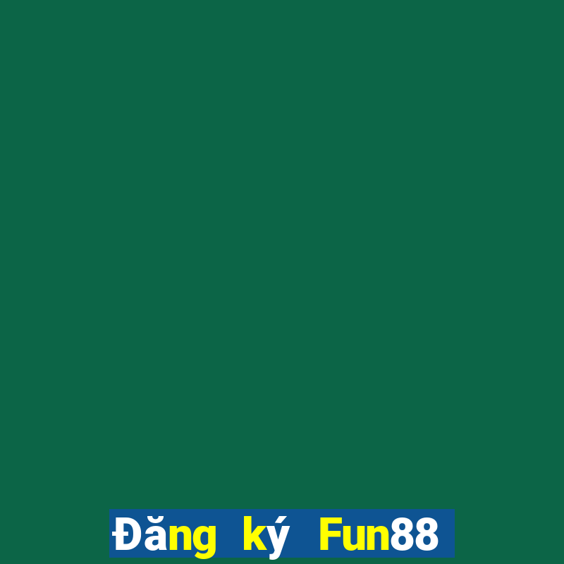 Đăng ký Fun88 Việt nam Bada