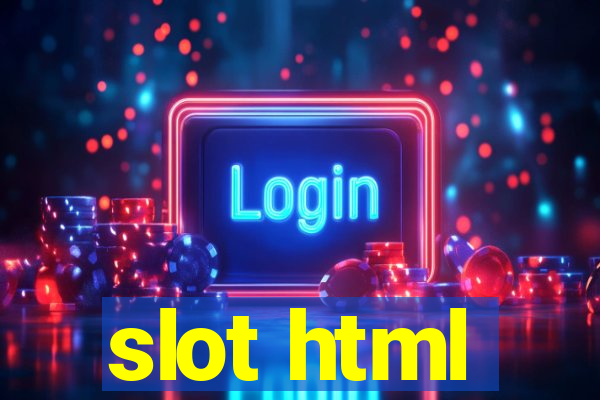 slot html