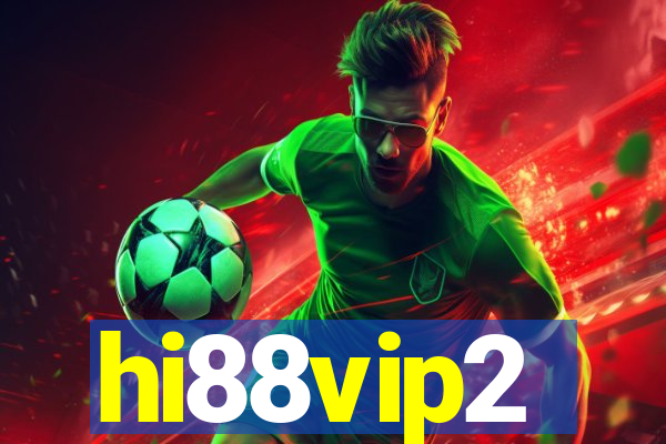 hi88vip2