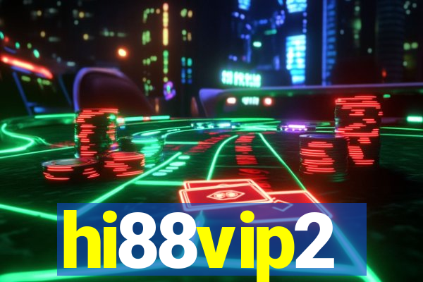 hi88vip2