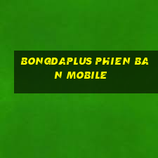 bongdaplus phien ban mobile