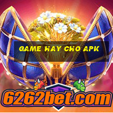 game hay cho apk