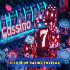 mi online casino reviews