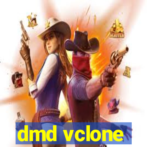 dmd vclone