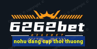 nohu dang cap thoi thuong